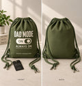 Dad Mode Always On Canvas Drawstring Bag.